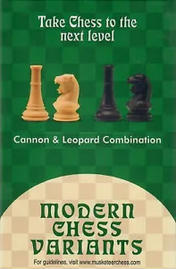 Musketeer Chess Variant Kit - Cannon & Leopard - Black & Natural Musketeer Chess Variant Kit - Cannon & Leopard - Black & Natural